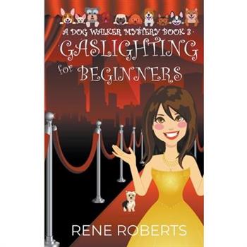 Gaslighting for Beginners