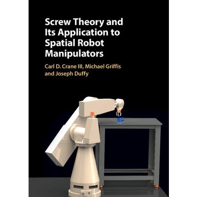 Screw Theory For Spatial Robot Manipulators