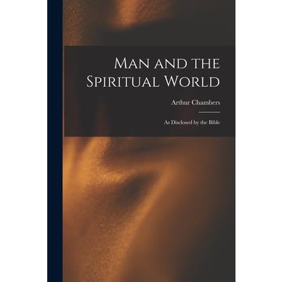 Man and the Spiritual World