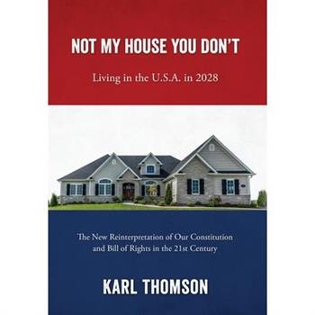 Not My House You Don’t