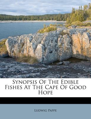 Synopsis of the Edible Fishes at the Cape of Good Hope