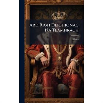 Ard Righ Deighionac Na Teamhrach