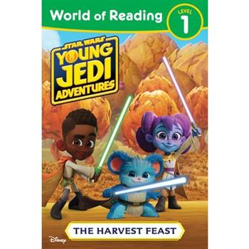 World of Reading: Star Wars: Young Jedi Adventures: The Harvest Feast