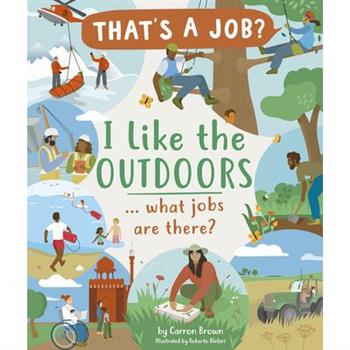 I Like the Outdoors ... What Jobs Are There?