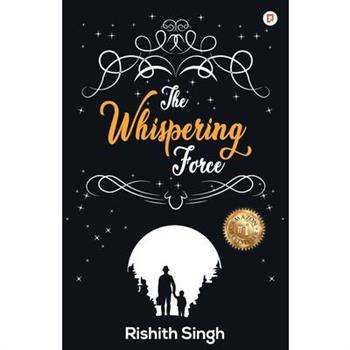 The Whispering Force