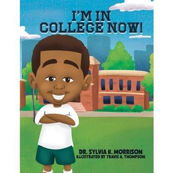 I'm In College Now