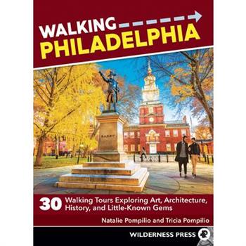 Walking Philadelphia
