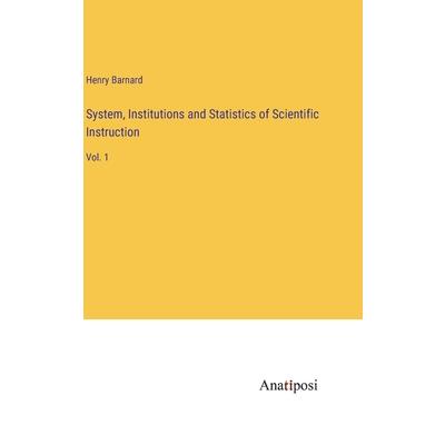 System, Institutions and Statistics of Scientific Instruction