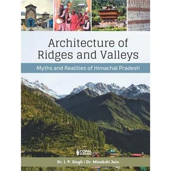 Architecture of Ridges and Valleys