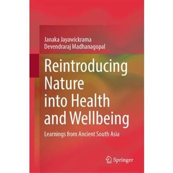 Reintroducing Nature Into Health and Wellbeing