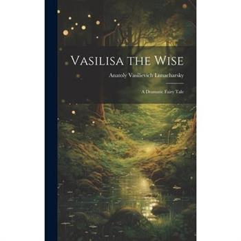 Vasilisa the Wise