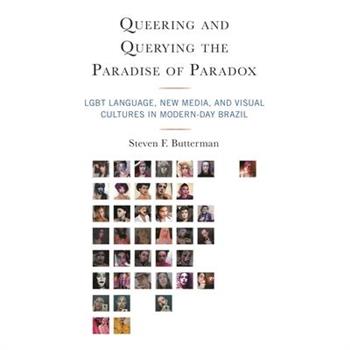 Queering and Querying the Paradise of Paradox