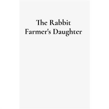 The Rabbit Farmer's Daughter