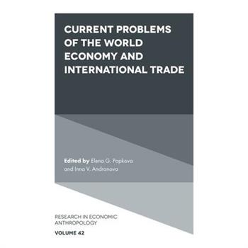 Current Problems of the World Economy and International Trade