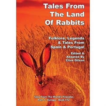 Tales From The Land Of Rabbits
