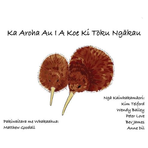 Ka Aroha Au I A Koe Ki Tōku Ngākau