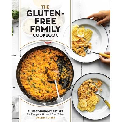 The Gluten-Free Family Cookbook