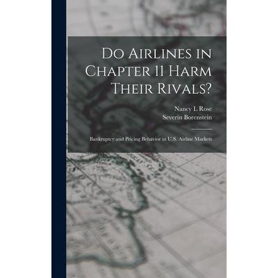 Do Airlines in Chapter 11 Harm Their Rivals?