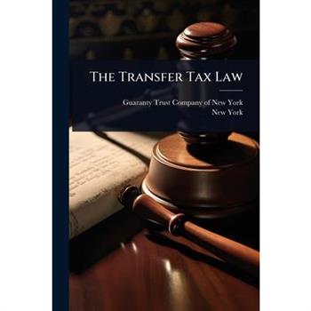 The Transfer Tax Law