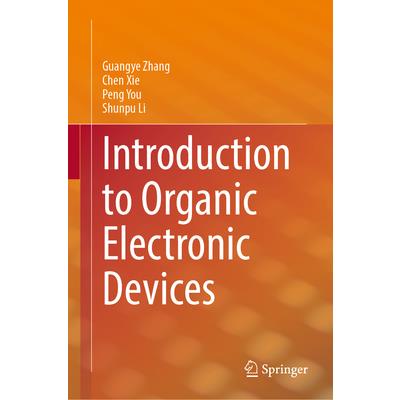 Introduction to Organic Electronic Devices