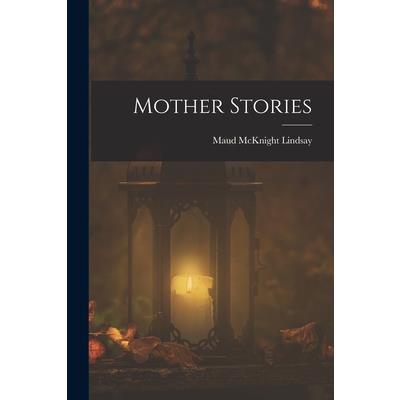 Mother Stories