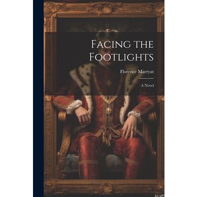 Facing the Footlights