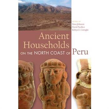 Ancient Households on the North Coast of Peru