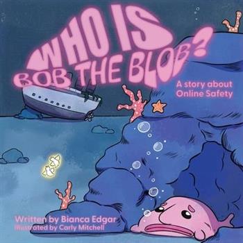 Who Is Bob the Blob?