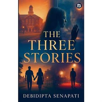 The Three Stories