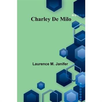 Charley De Milo