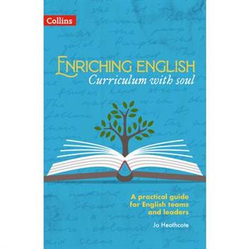 Enriching English: Curriculum with Soul