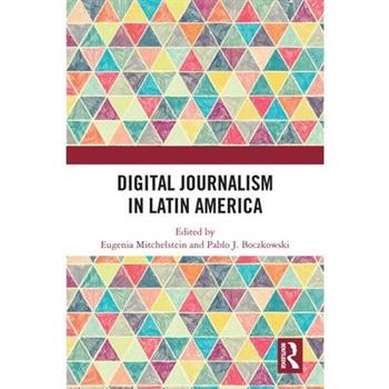 Digital Journalism in Latin America