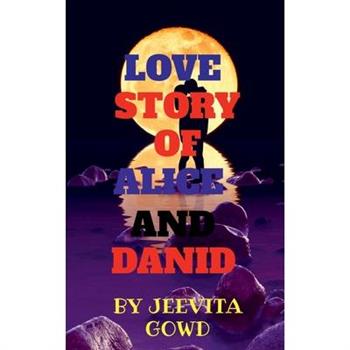 Love Story of Alice and Danid