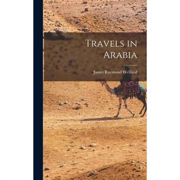 Travels in Arabia