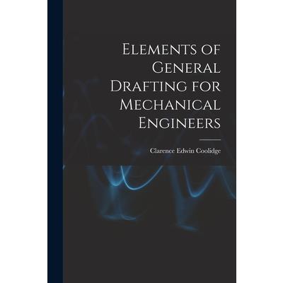 Elements of General Drafting for Mechanical Engineers