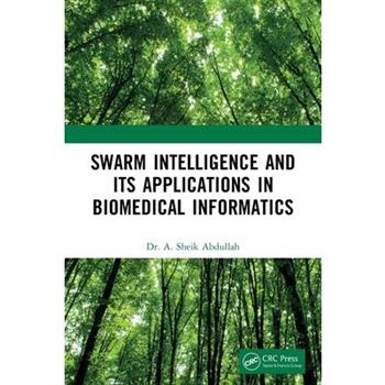 Swarm Intelligence and its Applications in Biomedical Informatics