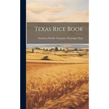 Texas Rice Book