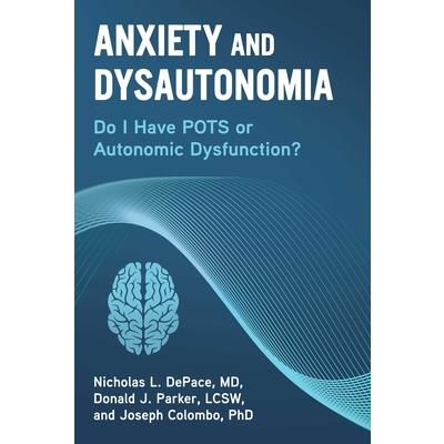 Anxiety and Dysautonomia