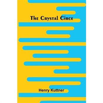 The Crystal Circe