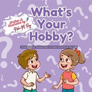 What's Your Hobby?