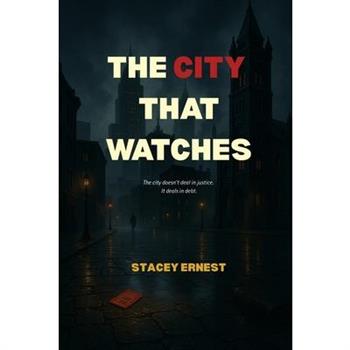 The City That Watches