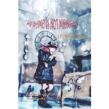 My Name is Not Midnight