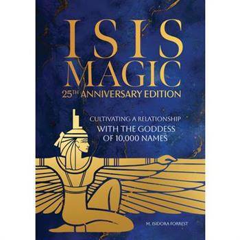 Isis Magic: 25th Anniversary Edition