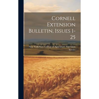 Cornell Extension Bulletin, Issues 1-25