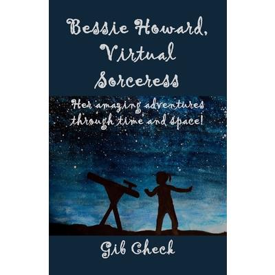 Bessie Howard, Virtual Sorceress