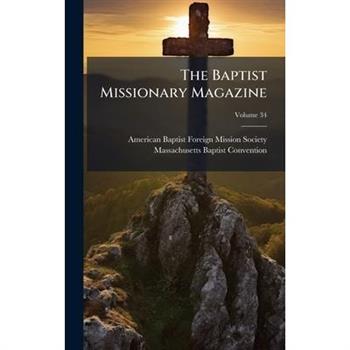 The Baptist Missionary Magazine