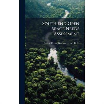 South end Open Space Needs Assessment