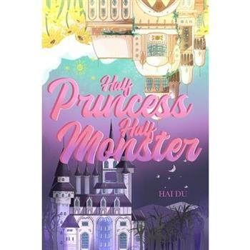 Half Princess Half Monster