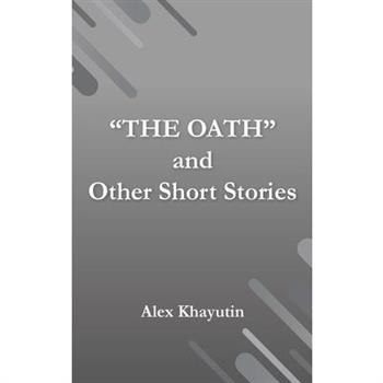 "The Oath" and other short stories