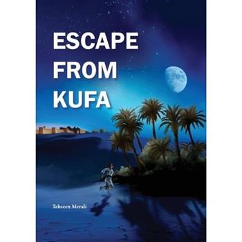 Escape From Kufa